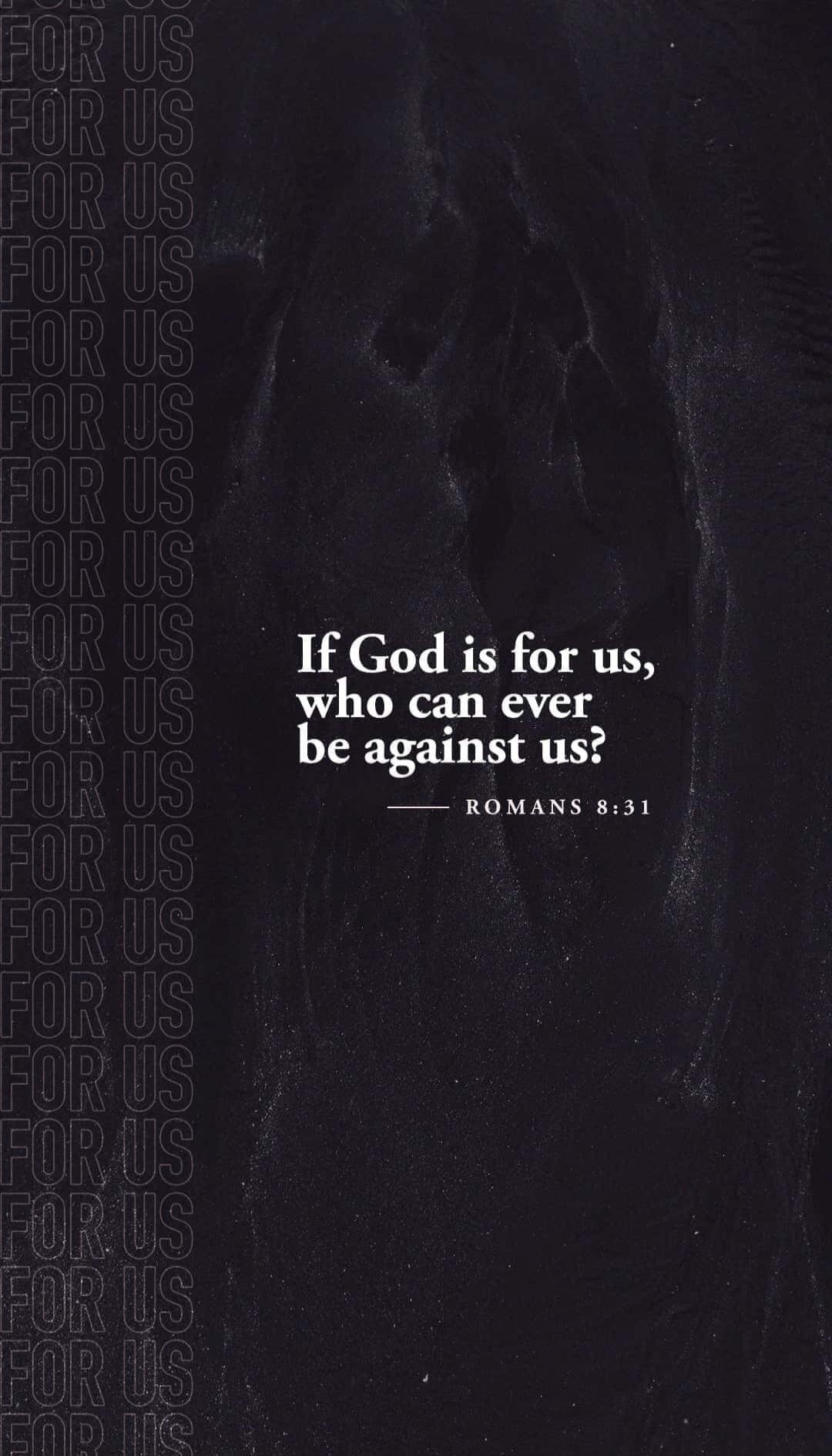 FOR US FOR US FOR US FOR US FOR US FOR US FOR US FOR US FOR US FOR US FOR US FOR US FOR US FOR US FOR US FOR US FOR US FOR US If God is for us, who can ever be against us? ROMANS 8:31
