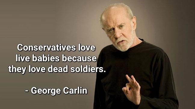 they love dead soldiers George Carlin a