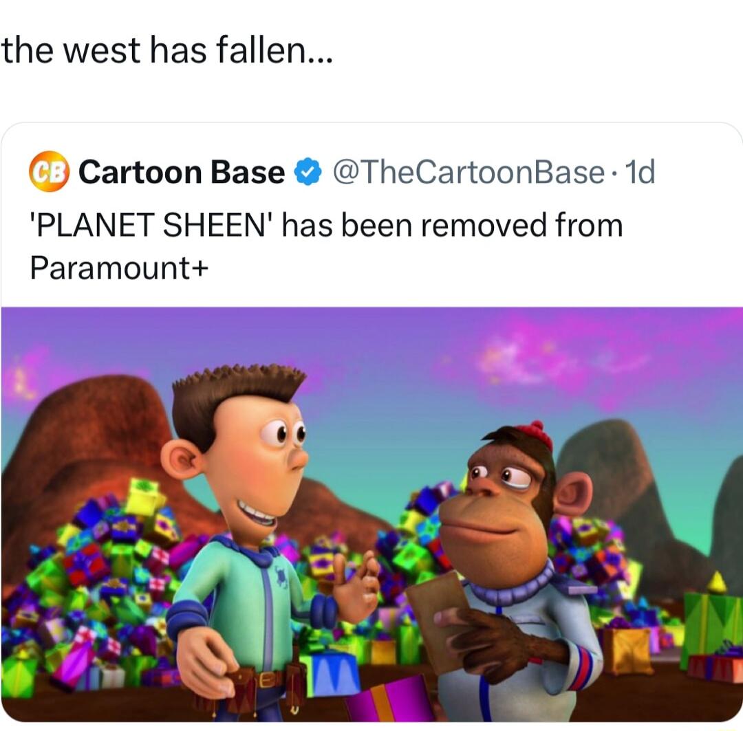 the west has fallen Cartoon Base TheCartoonBase 1d PLANET SHEEN has been removed from Paramount