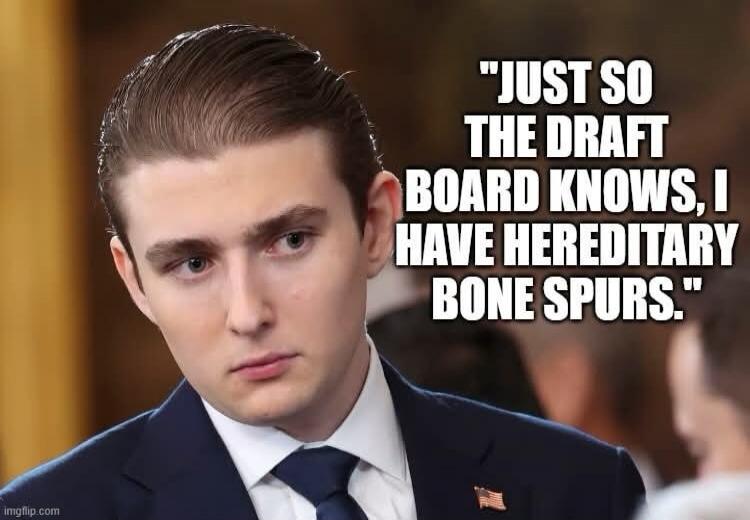 JUST SO THE DRAFT BOARD KNOWS, I HAVE HEREDITARY BONE SPURS.