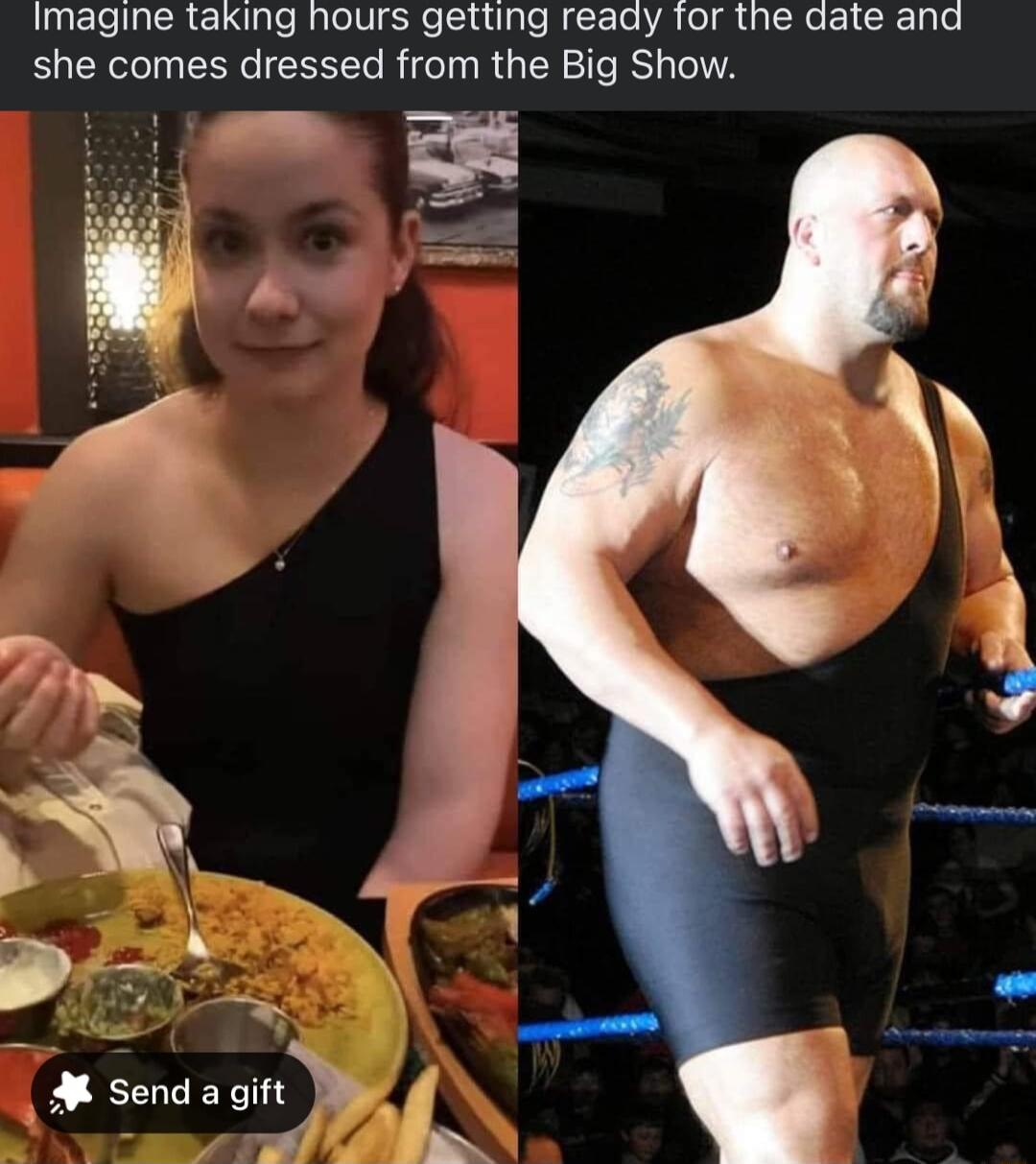 Imagine taking hours getting ready for the aate and she comes dressed from the Big Show