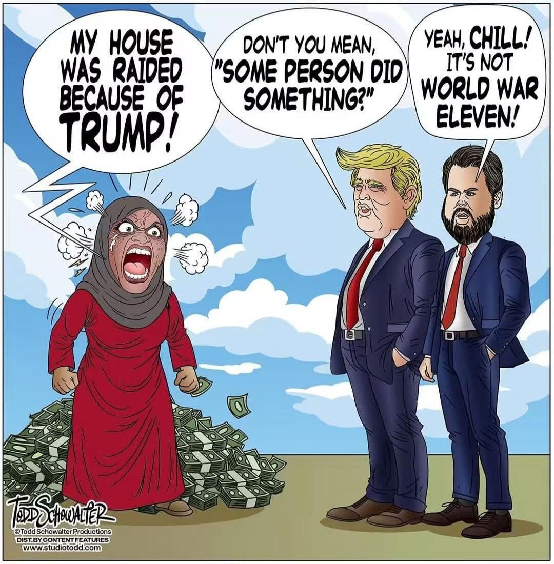 MY HOUSE WAS RAIDED BECAUSE OF TRUMP! DON'T YOU MEAN, 