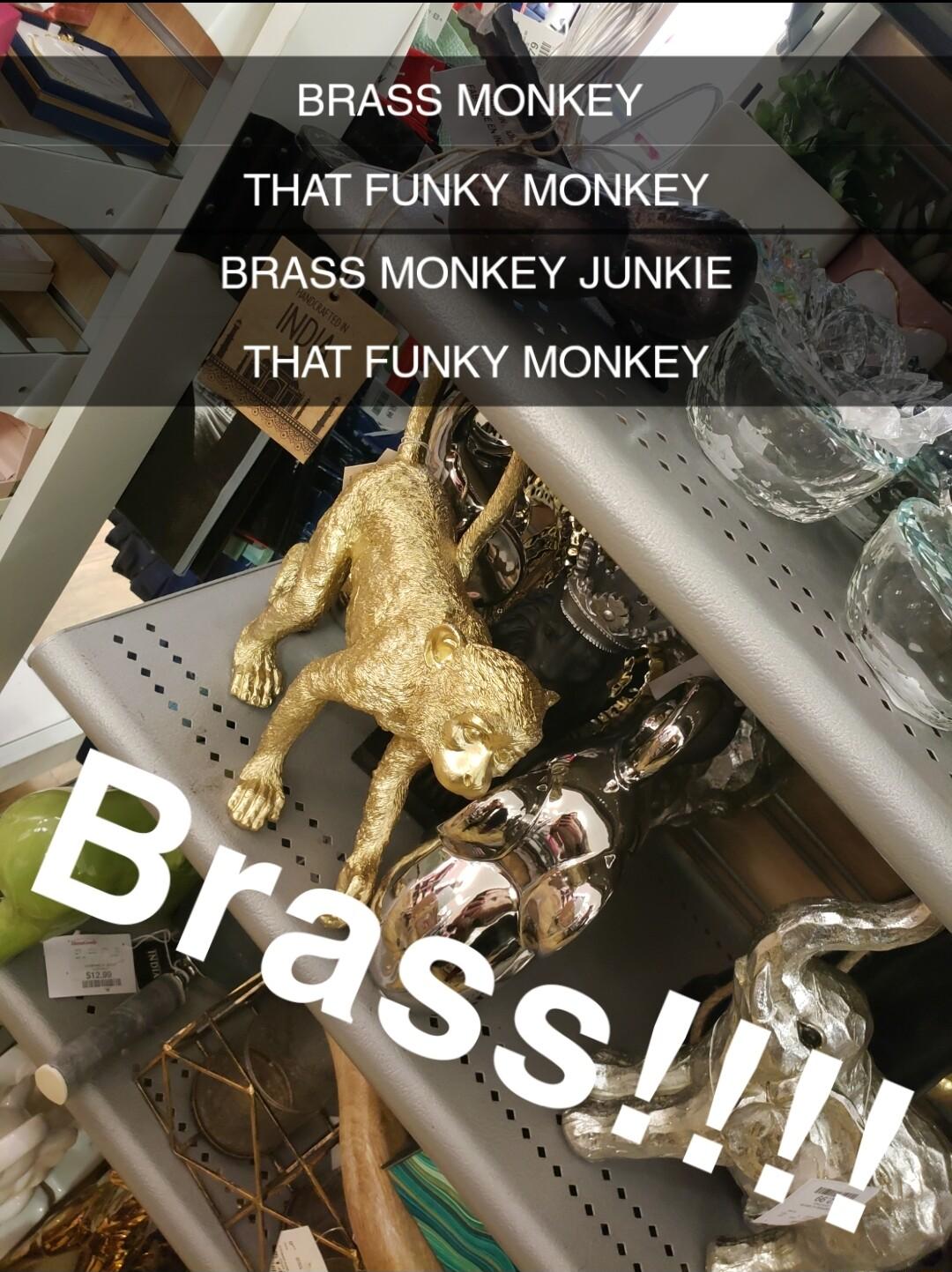 A BRASS MONKEY f THAT FUNKY MONKEY BRASS MONKEY JUNKIE THAT FUNKY MONKEY