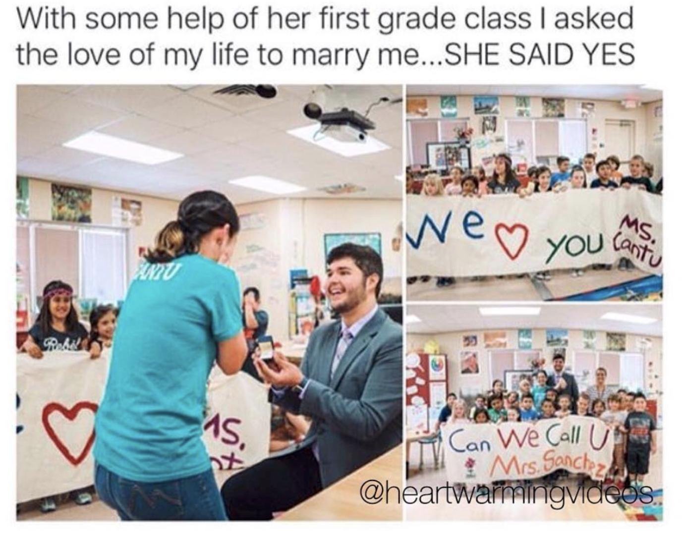 With some help of her first grade class asked the love of my life to marry meSHE SAID YES
