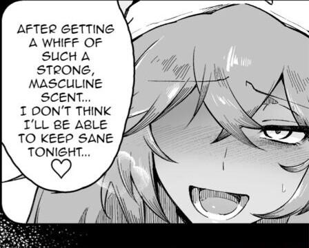 AFTER GETTING A WHIFF OF SUCH A STRONG MASCULINE SCENT I DONT THINK ILL 8E ABLE TO KEEP SANE TONIGHT