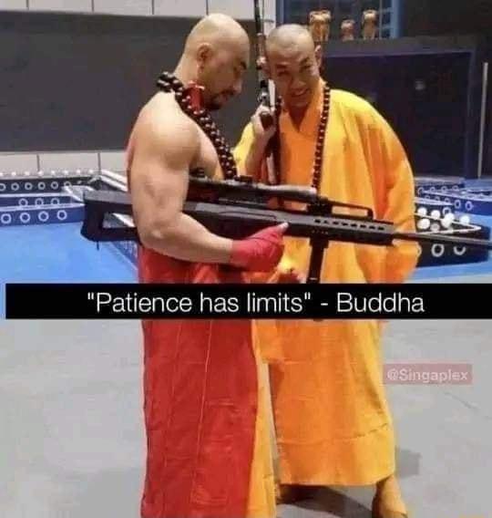 X A A dv Patience has lrits Buddha