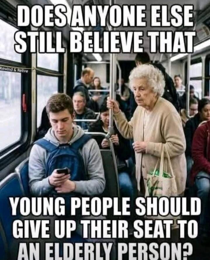 DOES ANYONE ELSE STILL BELIEVE THAT YOUNG PEOPLE SHOULD GIVE UP THEIR SEAT TO AN ELDERLY PERSON? Rewind & Relive