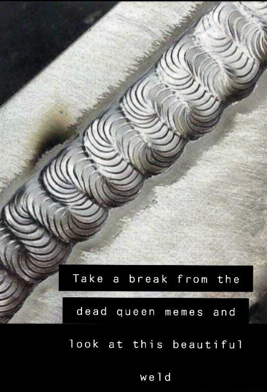 CEELRNCITEL LI B EERET Y look at this beautiful weld