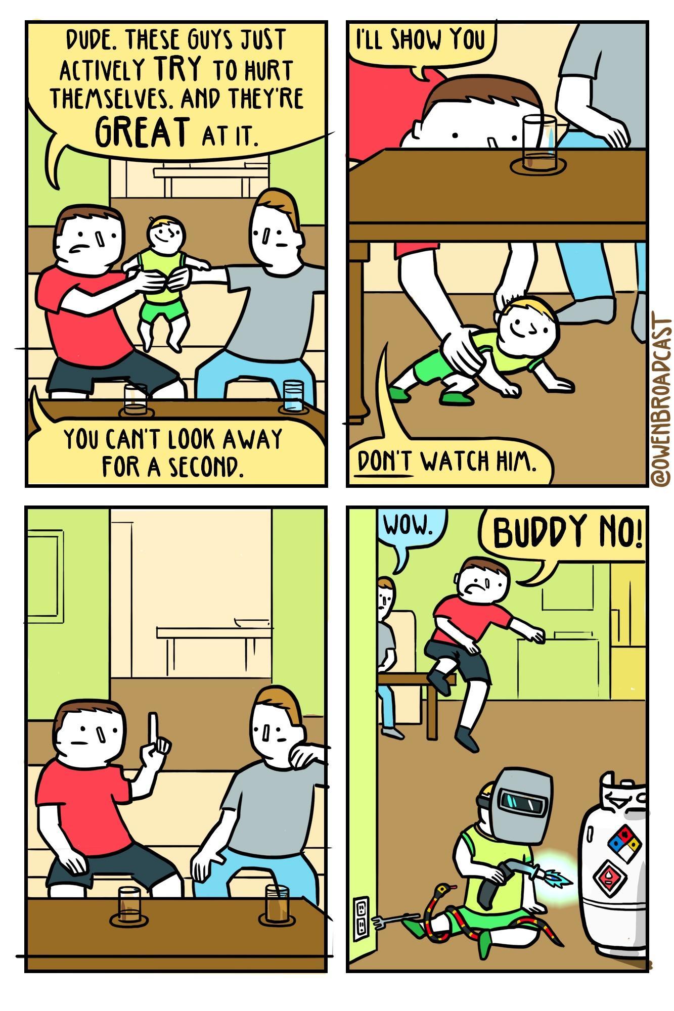 DUDE THESE GUYS JUST ILL SHOW YOU ACTIVELY TRY 70 HURT THEMSELVES AND THEYRE GREAT ar 1 Z B 2 3 YOU CANT LOOK AWAY FOR A SECOND DONT WATCH HIM S gy BUPPY NO D i 29