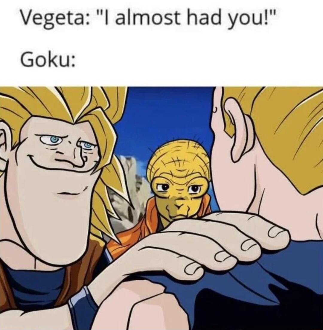 Vegeta l almost had you