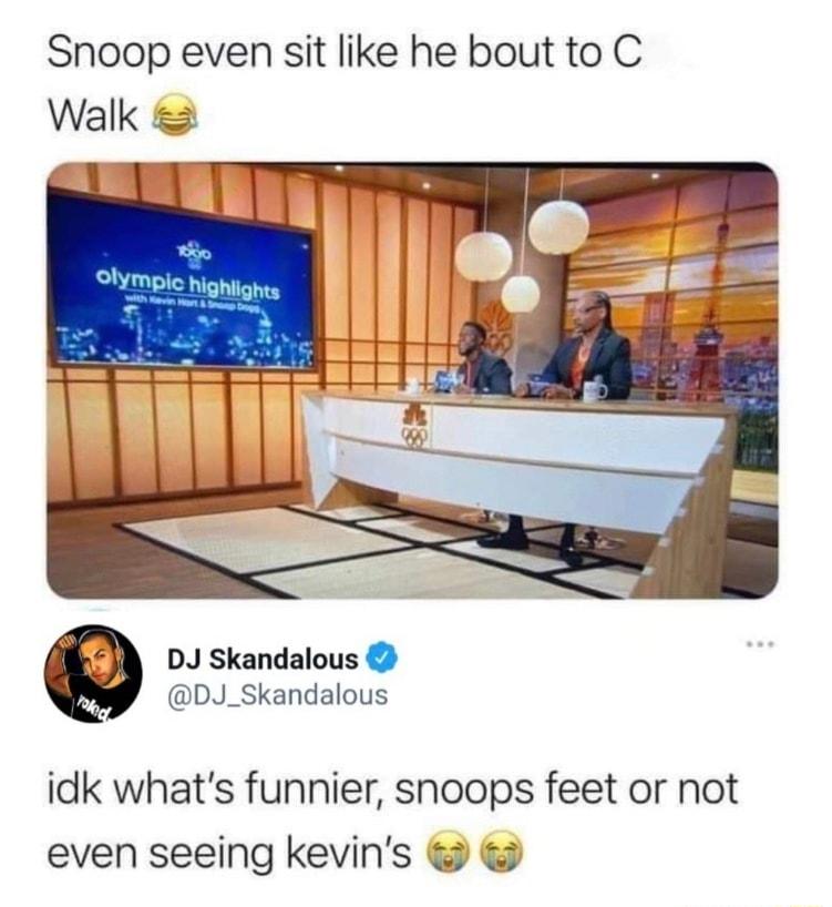 Snoop even sit like he bout to C Walk DJ Skandalous DJ_Skandalous idk whats funnier snoops feet or not even seeing kevins