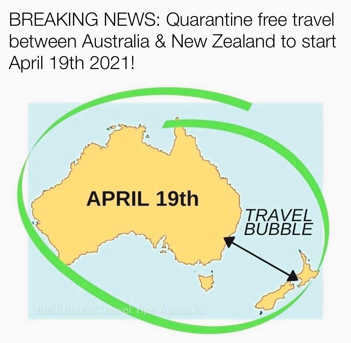 BREAKING NEWS Quarantine free travel between Australia New Zealand to start April 19th 2021 TRAVEL _ BUBBLE