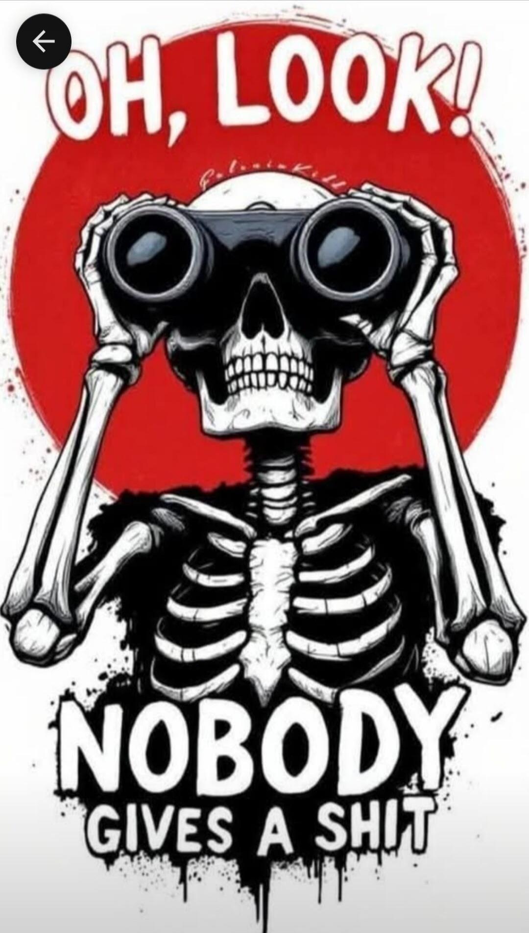 OH, LOOK! NOBODY GIVES A SHIT