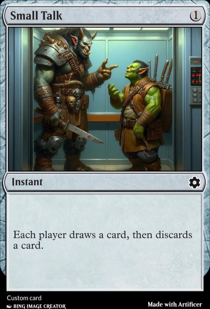 Small Talk Instant 3 Each player draws a card then discards a card Custom card BING IMAGE CREATOR Made with Artificer