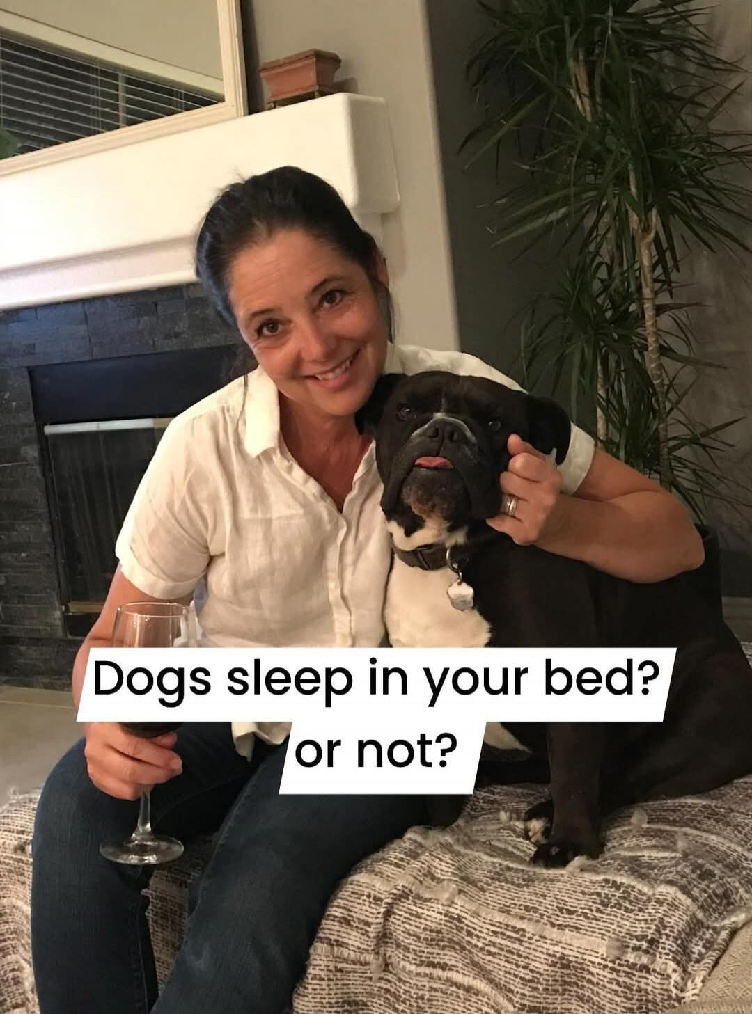 Dogs sleep in your bed? or not?
Session ID: 1073991.