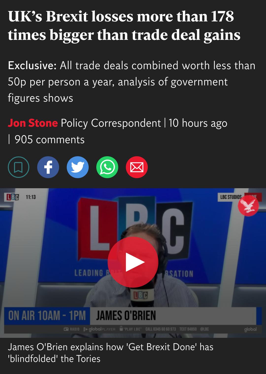 UKs Brexit losses more than 178 times bigger than trade deal gains Exclusive All trade deals combined worth less than 50p per person a year analysis of government figures shows Jon Stone Policy Correspondent 10 hours ago 905 comments oL 4 X X J James OBrien explains how Get Brexit Done has blindfolded the Tories