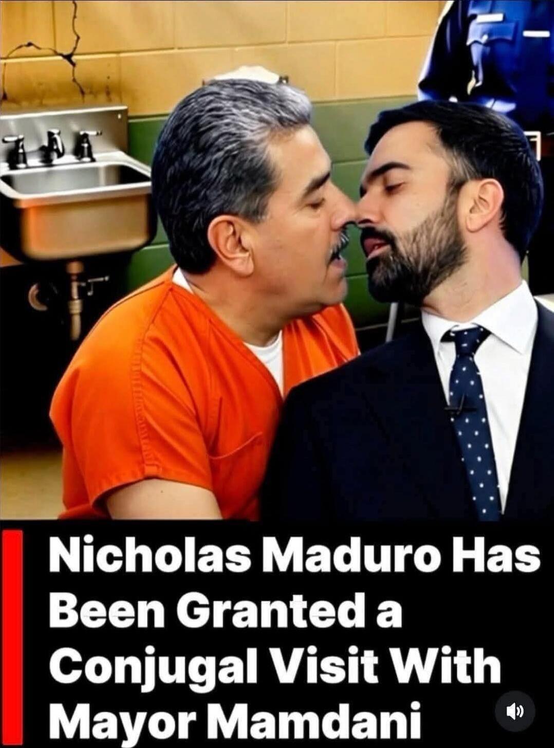 Nicholas Maduro Has Been Granted a Conjugal Visit With Mayor Mamdani