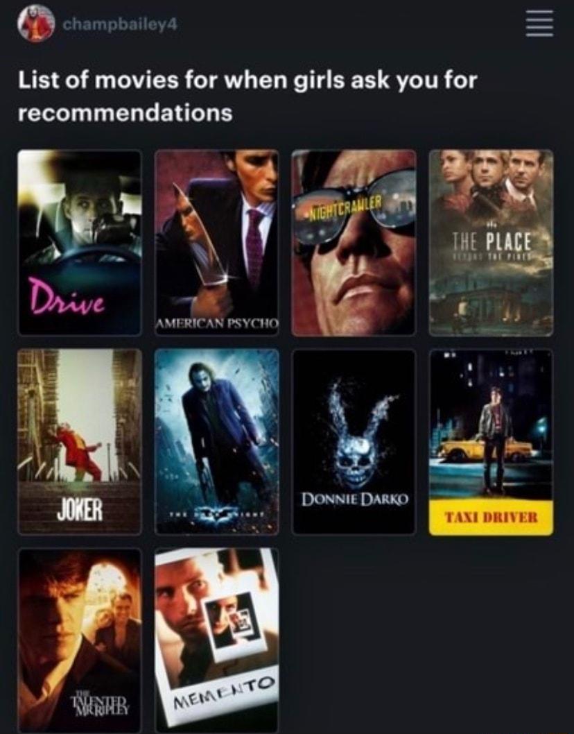 List of movies for when girls ask you for recommendations 14 LA Y g T WHRHR