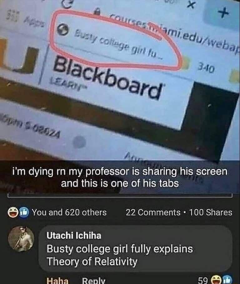 im dying rn my professor is sharing his screen and this is one of his tabs You and 620 others 22 Comments 100 Shares LUELL T THEY Busty college girl fully explains Theory of Relativity Maka i Bante 50 DB