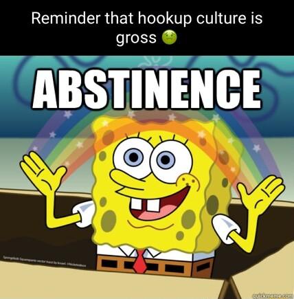 Reminder that hookup culture is gross