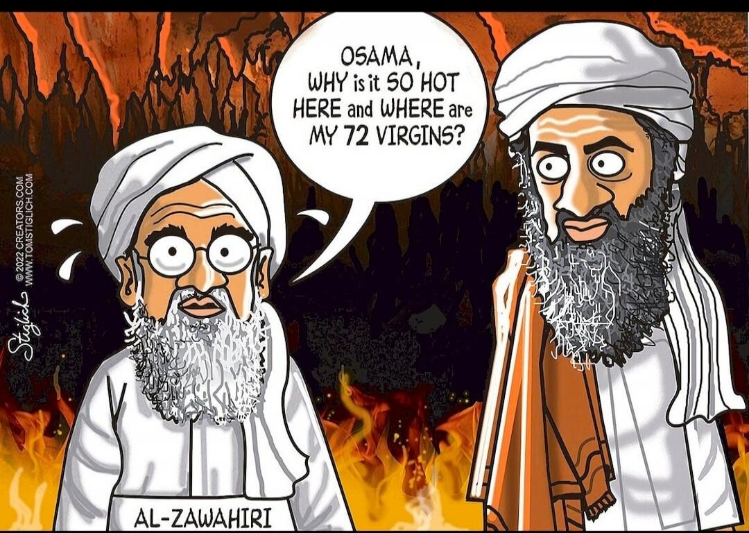 [REDACTED], WHY IS IT SO HOT HERE AND WHERE ARE MY 72 VIRGINS?  [REDACTED]