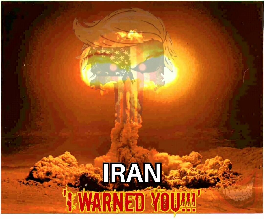 IRAN 'I WARNED YOU!!!'