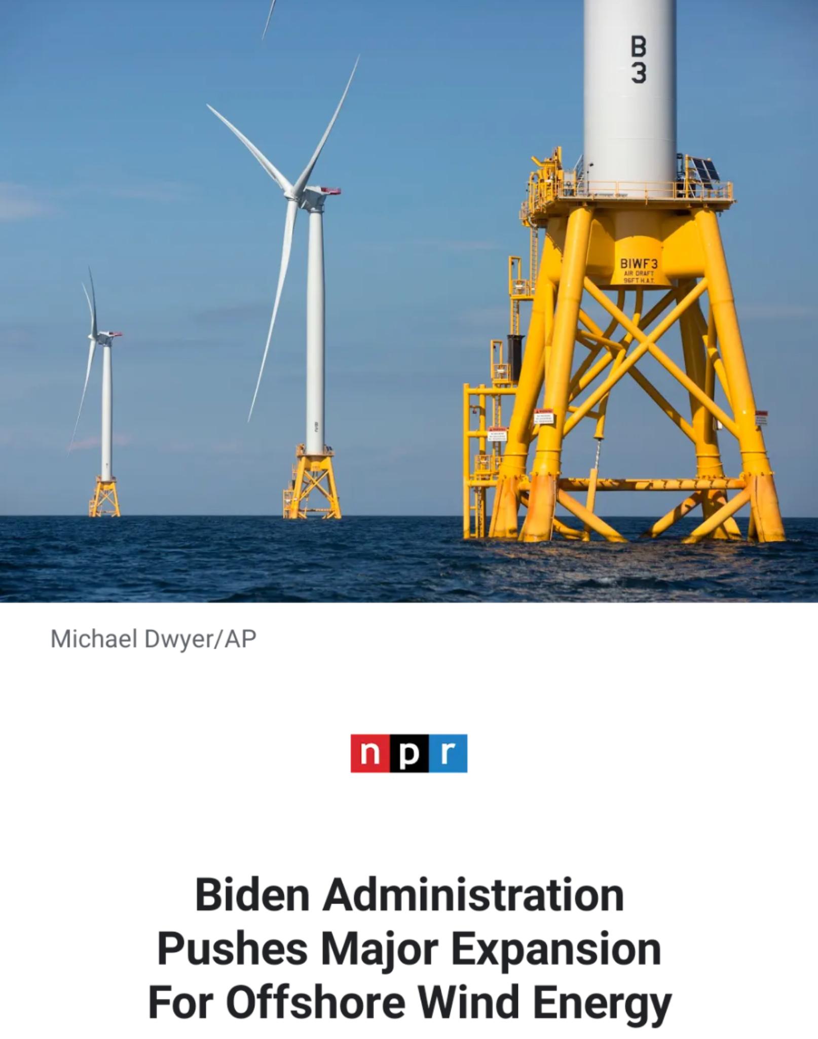 Michael DwyerAP Biden Administration Pushes Major Expansion For Offshore Wind Energy