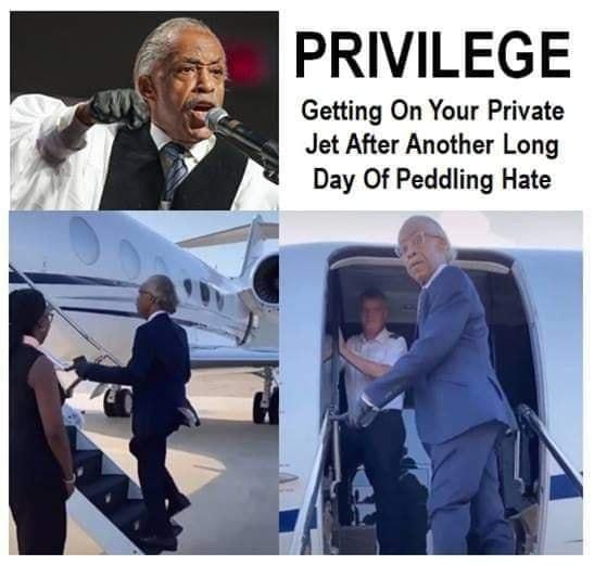 PRIVILEGE Getting On Your Private Jet After Another Long Day Of Peddling Hate