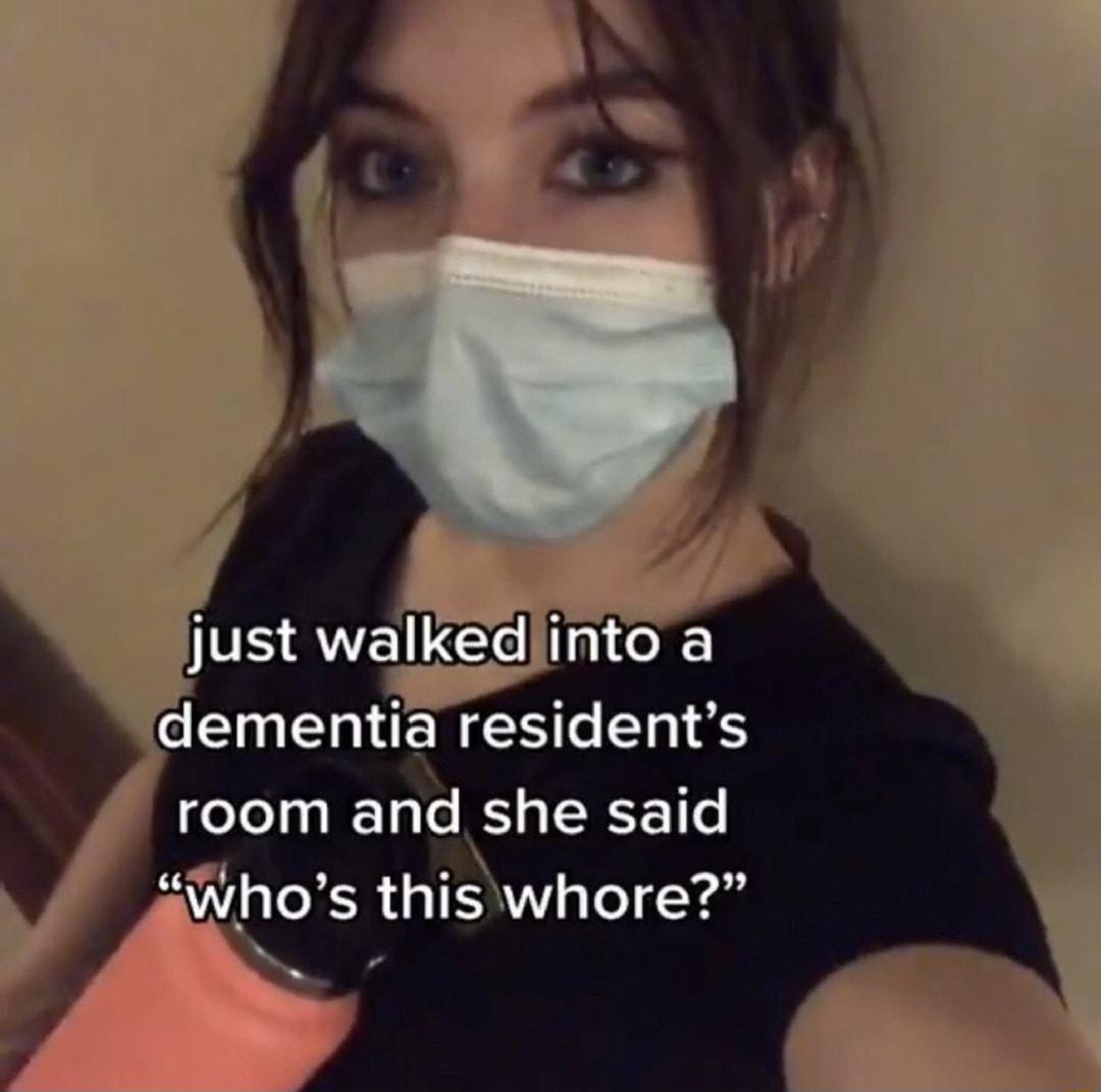 dementia residents room and she said AN 4Whos thiswhore
