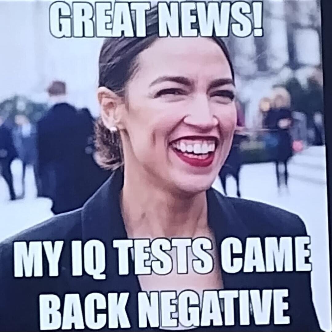 GREAT NEWS! MY IQ TESTS CAME BACK NEGATIVE
