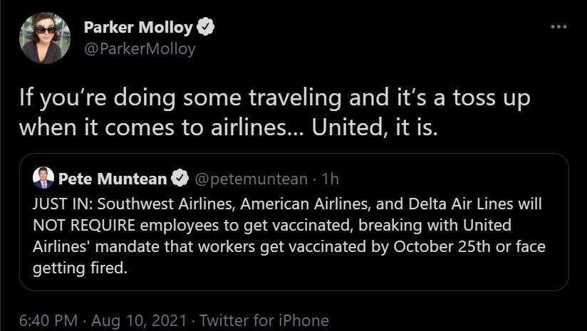 eiw Parker Molloy QEETICY Y If youre doing some traveling and its a toss up when it comes to airlines United it is Q Pete Muntean petemuntean 1h JUST IN Southwest Airlines American Airlines and Delta Air Lines will NO 01V 1y o T ool AV Telall E1e Ao TEE T T RN s WV T Te VI ES ED T LR G E AW Cle RS Ve Telel s E 1 To N oA Ta el o T gdY s el T eSuilalsRilIeN 10l Y R UTe R 0 Mol o A IO 1V 4 T o Tl 4 s