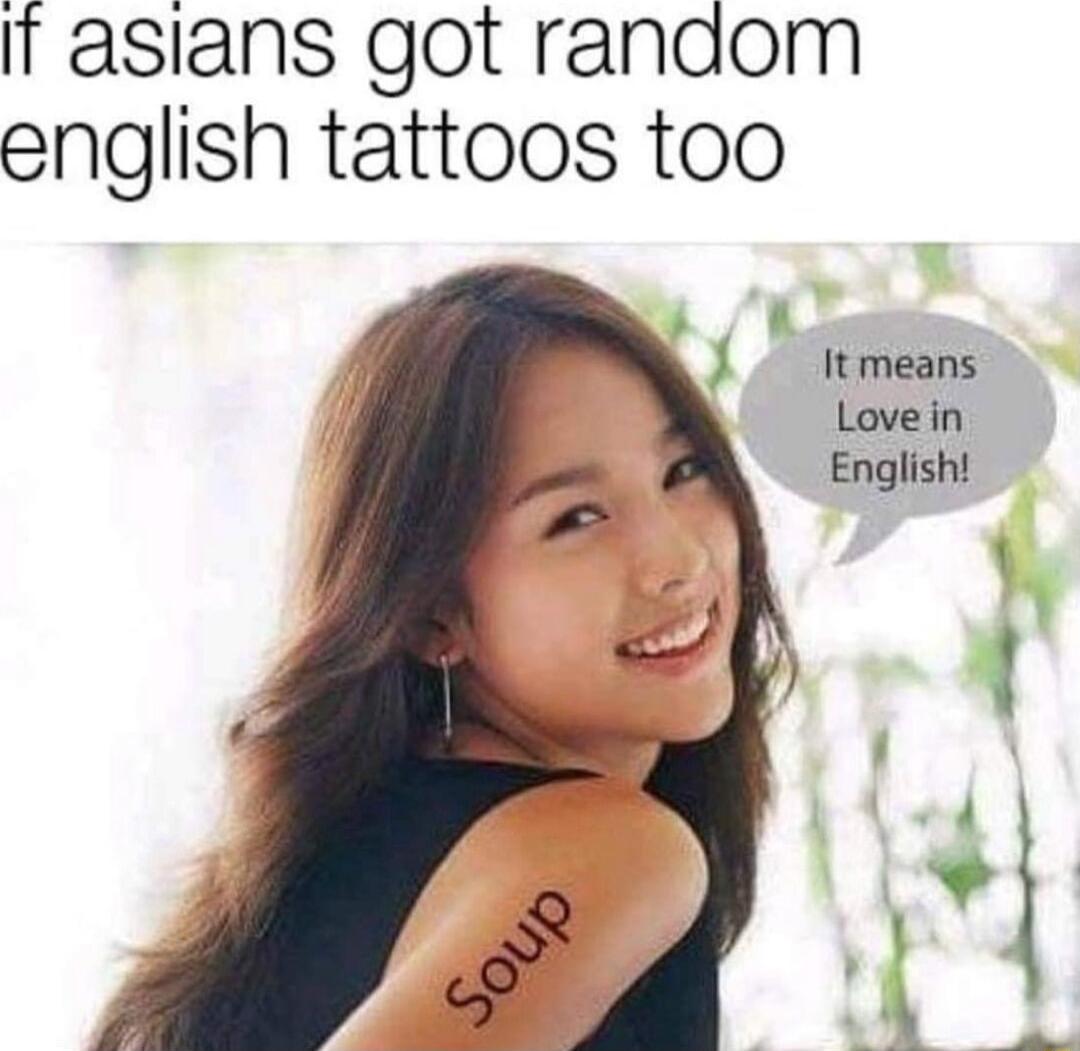 T aslans got ranaom english tattoos too J It means Lovein English