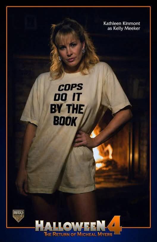 Kathleen Kinmont as Kelly Meeker COPS DO IT BY THE BOOK MYERS HALLOWEEN 4 THE RETURN OF MICHEAL MYERS