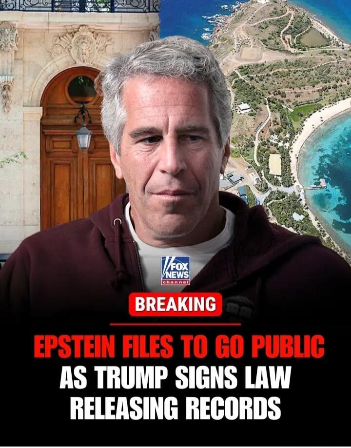 BREAKING EPSTEIN FILES TO GO PUBLIC AS TRUMP SIGNS LAW RELEASING RECORDS