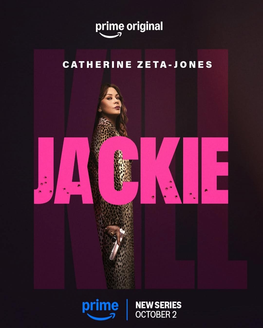 prime original CATHERINE ZETA-JONES JACKIE KILL prime NEW SERIES OCTOBER 2