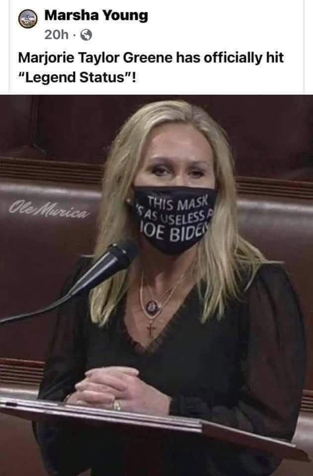 Marsha Young 20h Q Marjorie Taylor Greene has officially hit Legend Status