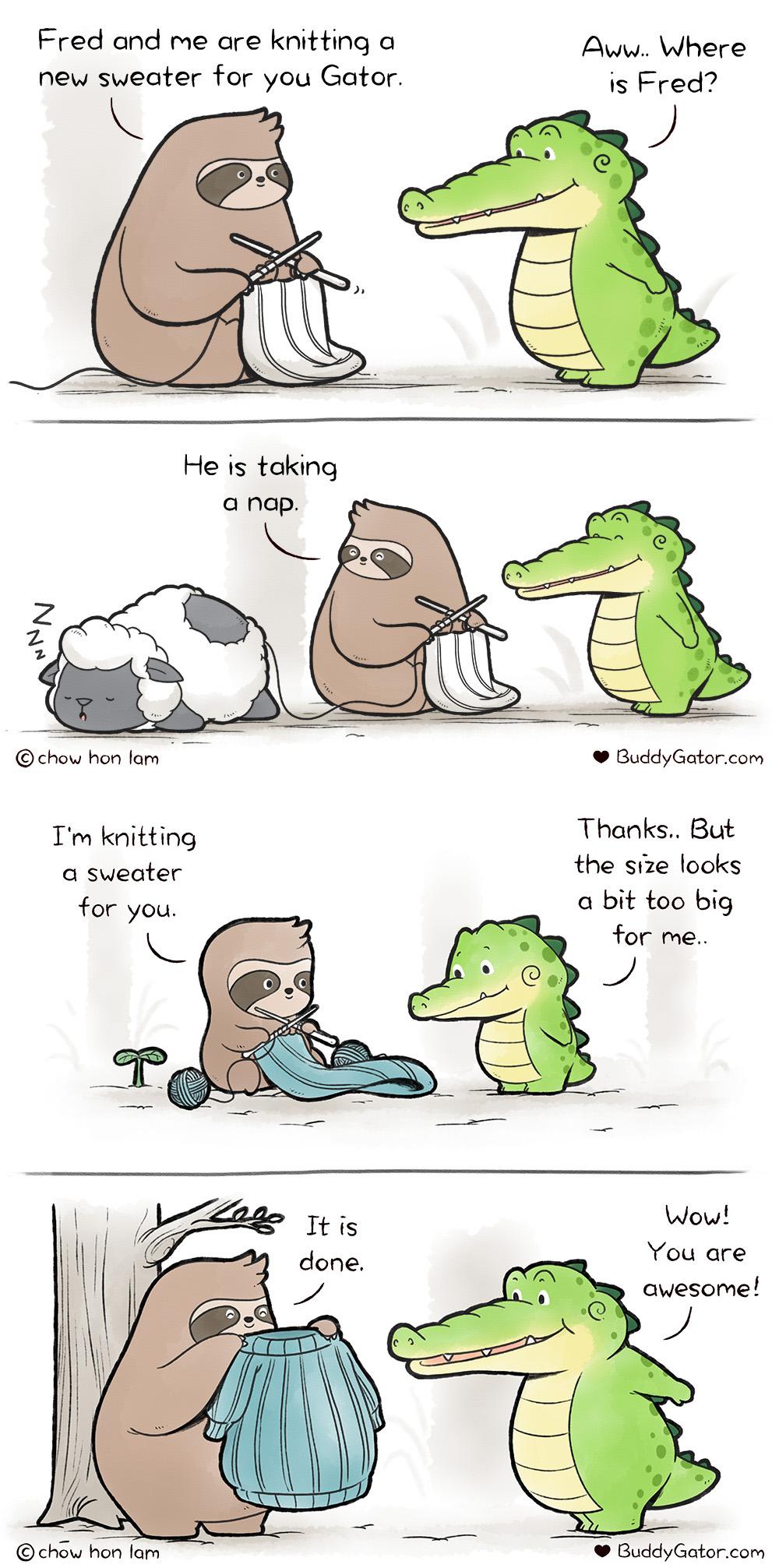 Fred and me are knitting a Auww Where new sweater for you Gator is Fred N He is toking anop chow hon lam GuddyGatorcom Tm knitting Thanks But a sweater the size looks for you a bit too big for me Wow You are avesome i choubon lam o Cntor i