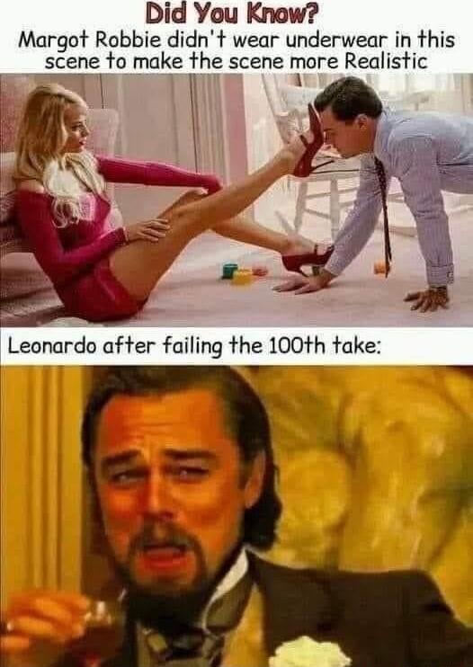 Did You Know Leonardo after failing the 100th take N