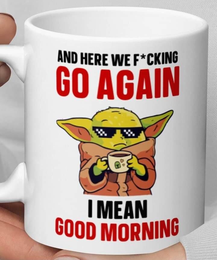 AND HERE WE FCKING GO AGAIN IMEAN Monn MORNING T P k