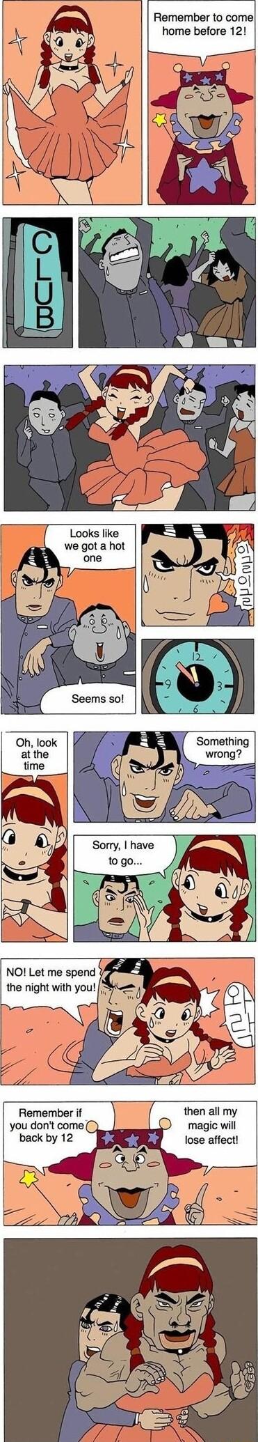 Remember to come home before 12 Looks like we got a hot then all my magic will lose affect