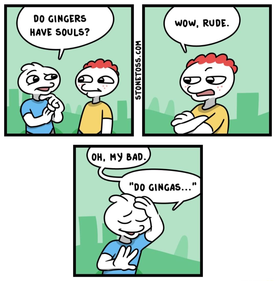 DO GINGERS HAVE SQULS