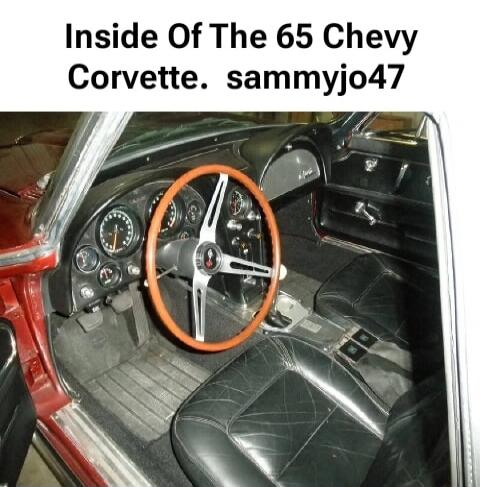 Inside Of The 65 Chevy Corvette. sammyjo47