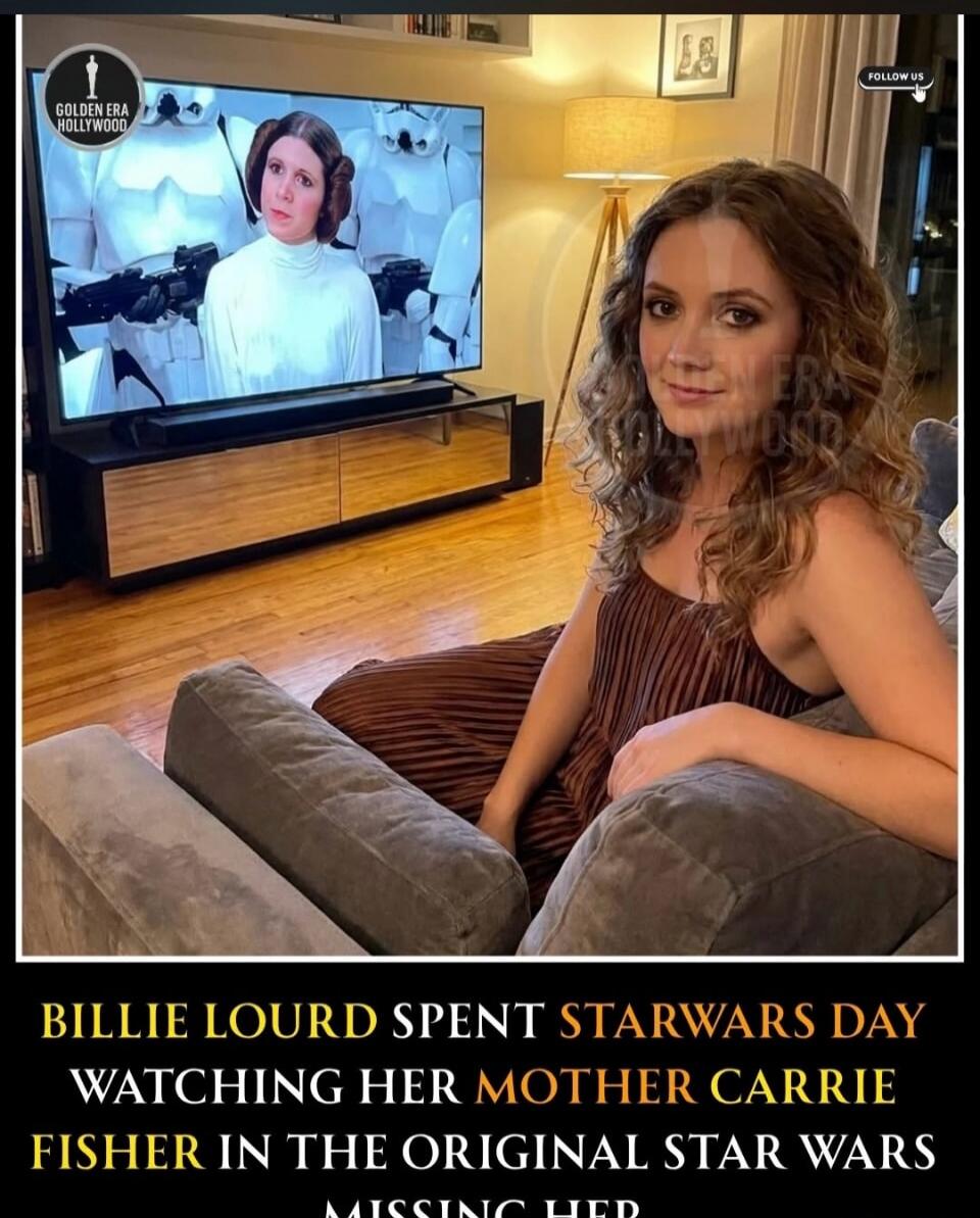 GOLDEN ERA HOLLYWOOD FOLLOW US BILLIE LOURD SPENT STAR WARS DAY WATCHING HER MOTHER CARRIE FISHER IN THE ORIGINAL STAR WARS MISSING HER. The image shows Princess Leia from Star Wars on a TV screen.