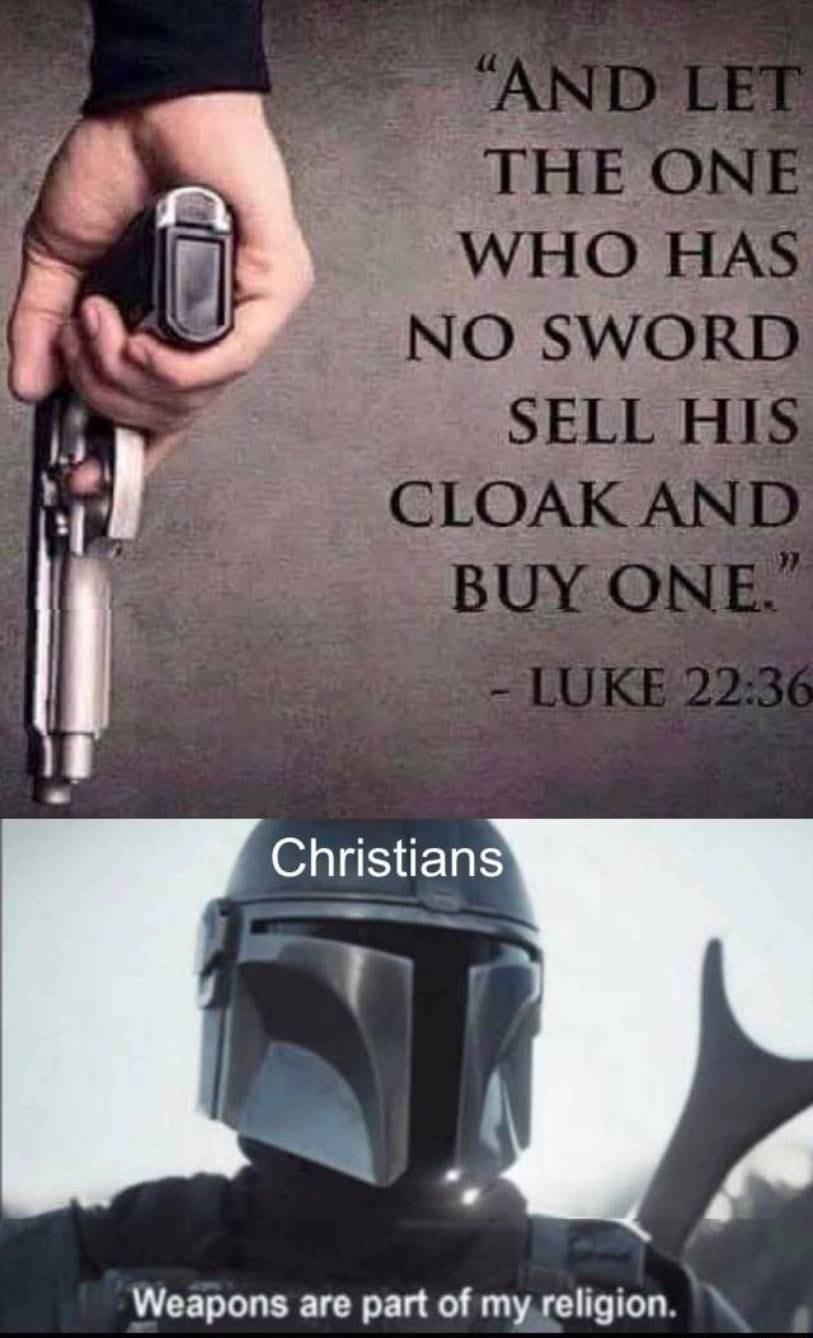 Christians Weapons are part of my religion