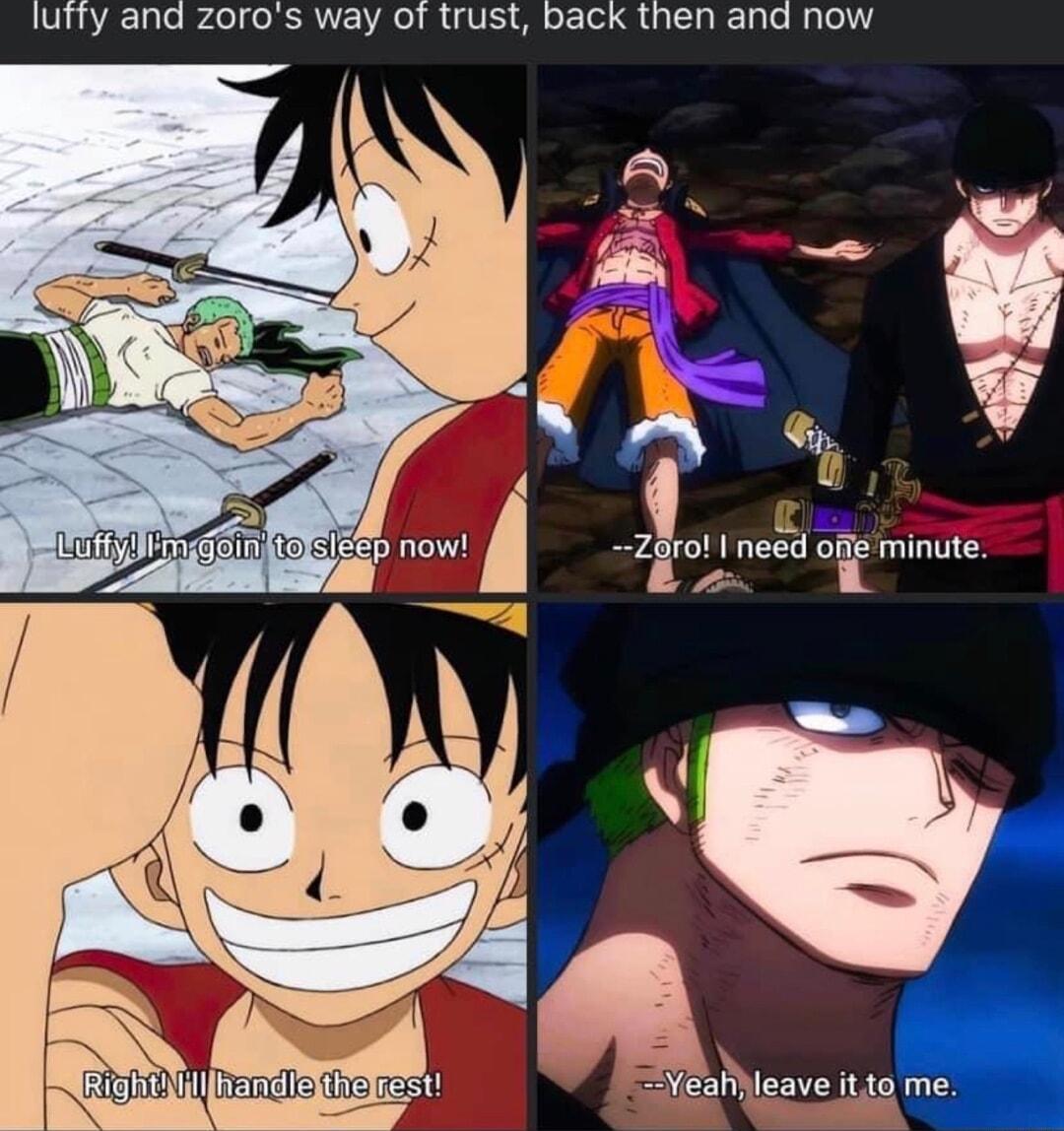 luity and zoros way of trust back then and now S eislezve itto me