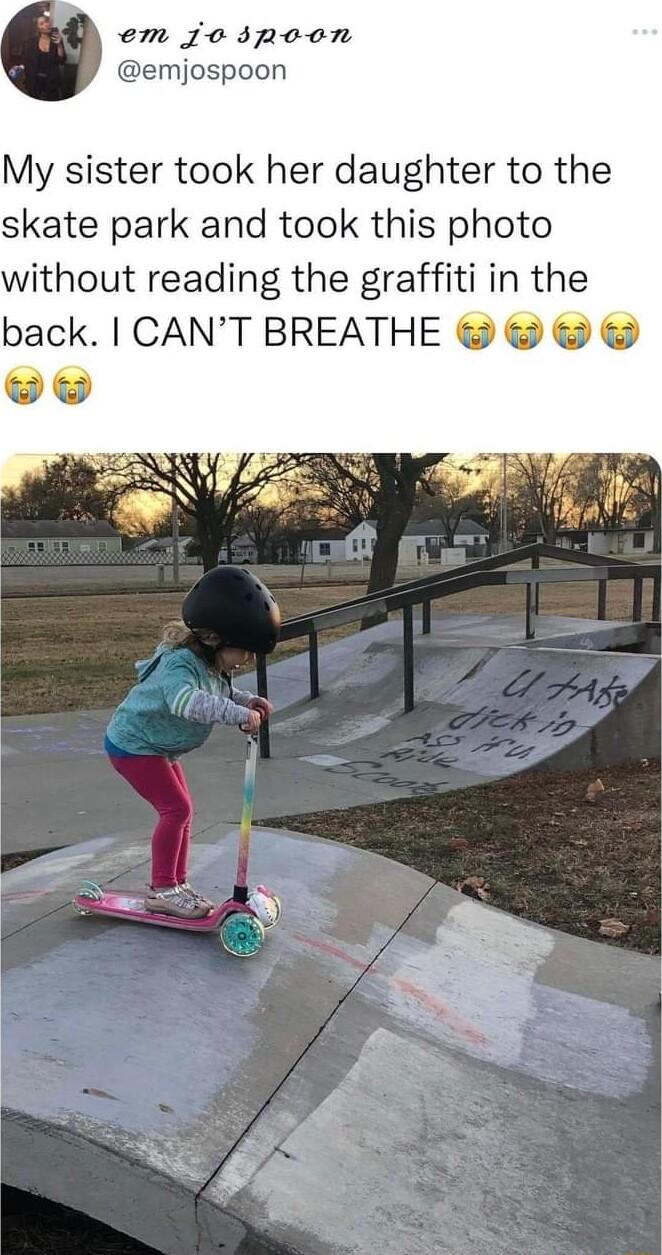 em jo Ipoon emjospoon My sister took her daughter to the skate park and took this photo without reading the graffiti in the back CANT BREATHE e