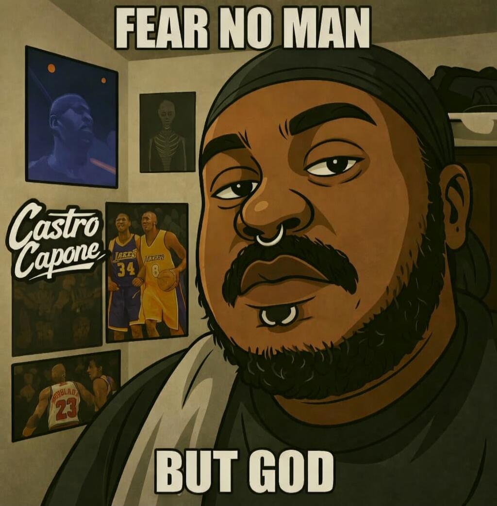 FEAR NO MAN BUT GOD Castro Capone