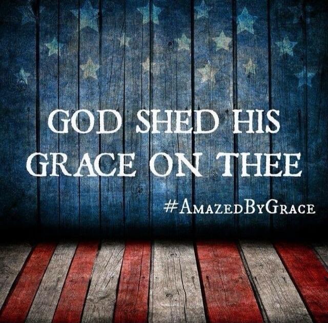 GOD SHED HIS GRACE ON THEE
#AmazedByGrace