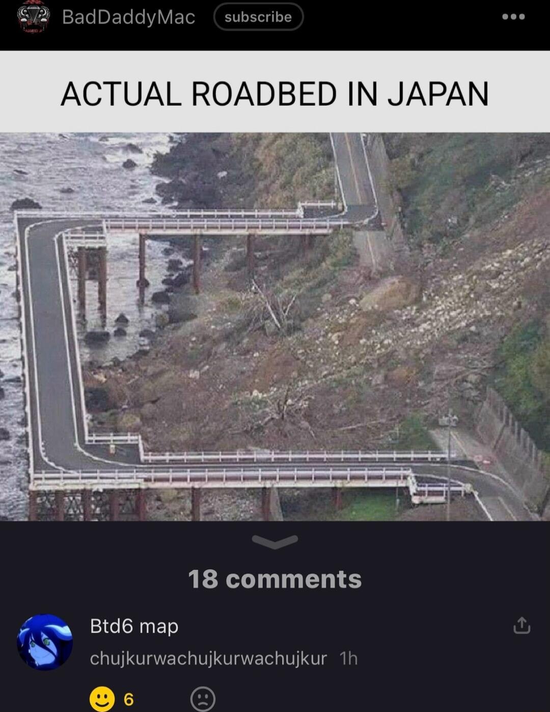 ACTUAL ROADBED IN JAPAN E 2 i Ve 18 comments G ETY chujkurwachujkurwachujkur