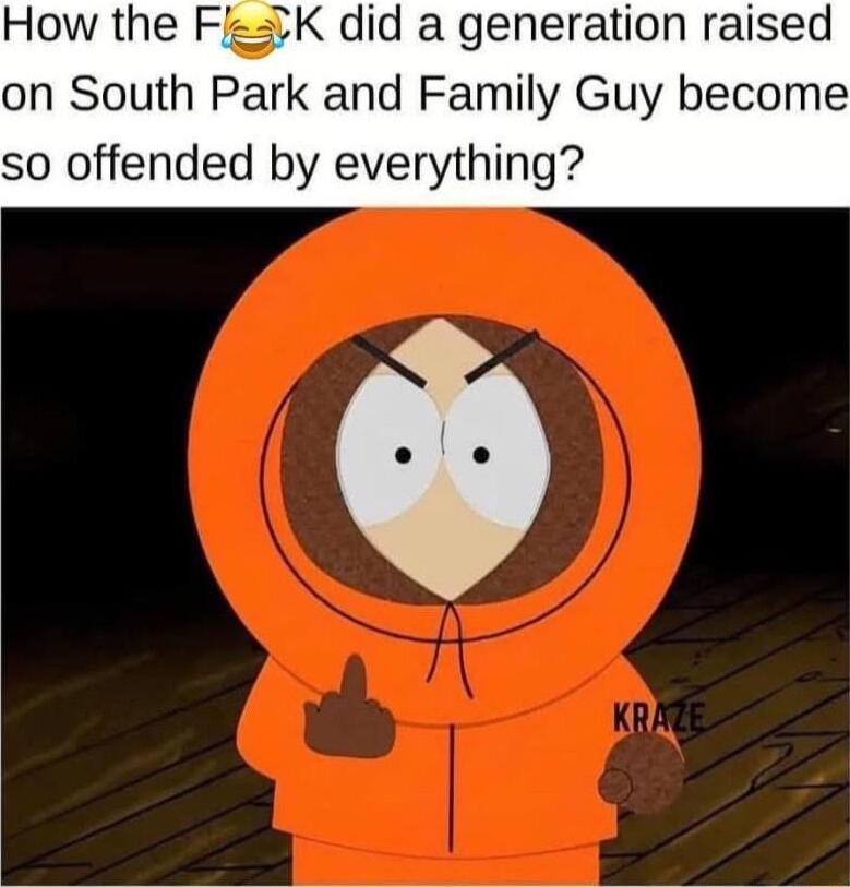 How the FiezEK did a generation raised on South Park and Family Guy become so offended by everything